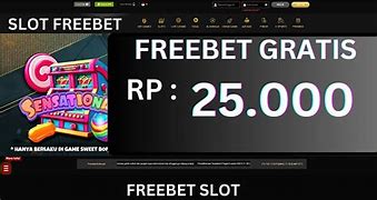 Bandar Slot Freebet Gratis Tanpa Deposit Tanpa Syarat